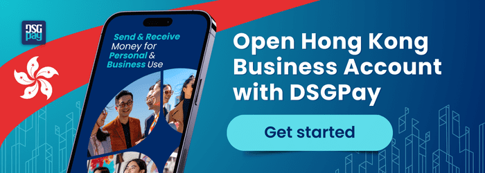 Open Hong Kong Business Account  with DSGPay