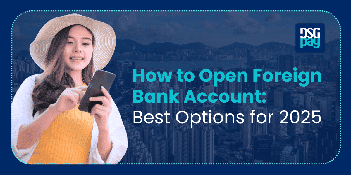 Open Foreign Bank Account