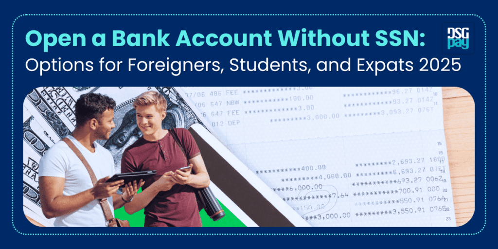 Open a Bank Account Without SSN