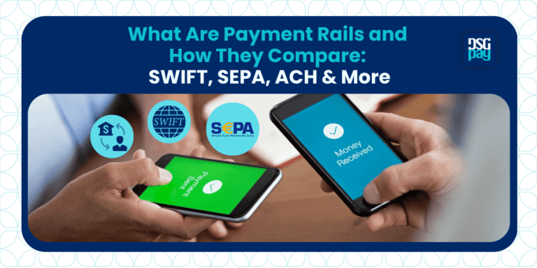 What Are Payment Rails and How They Compare: SWIFT, SEPA, ACH & More ...