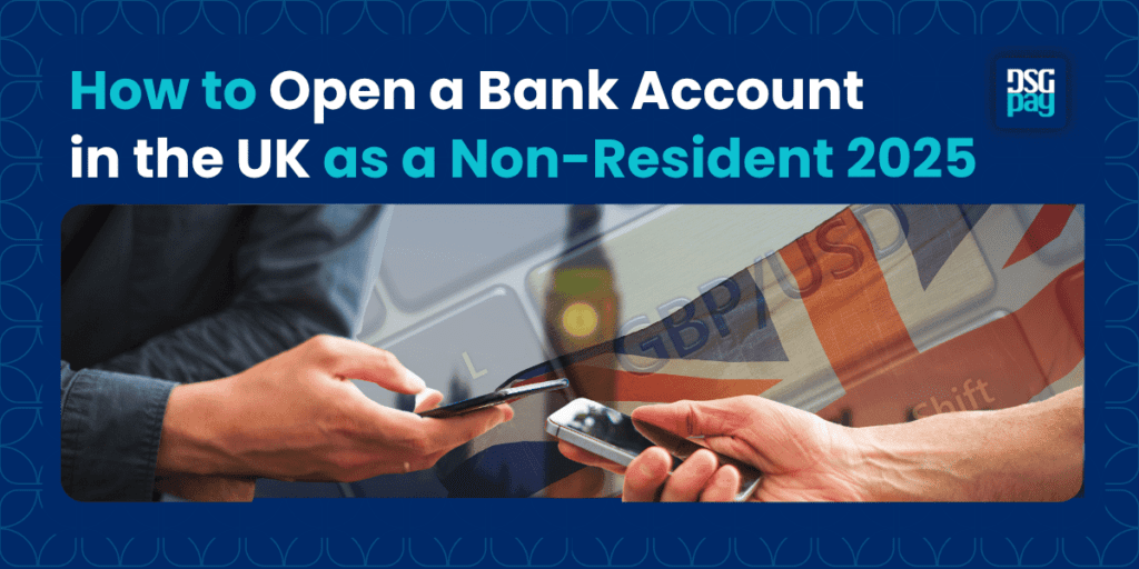 Open a Bank Account in the UK as a Non-Resident